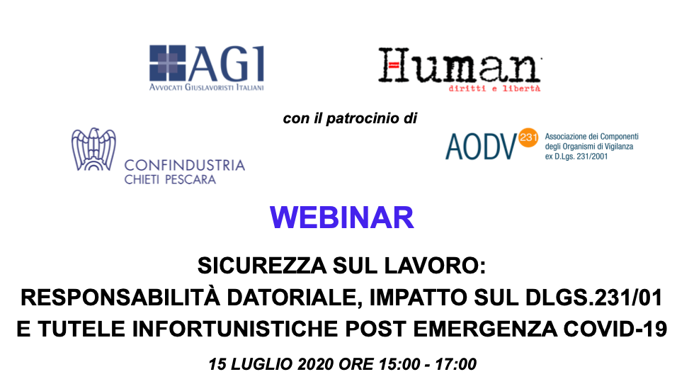 Sicurezza sul lavoro: responsabilità datoriale, impatto sul dlgs 231/01 e tutele infortunistiche post Covid - 19